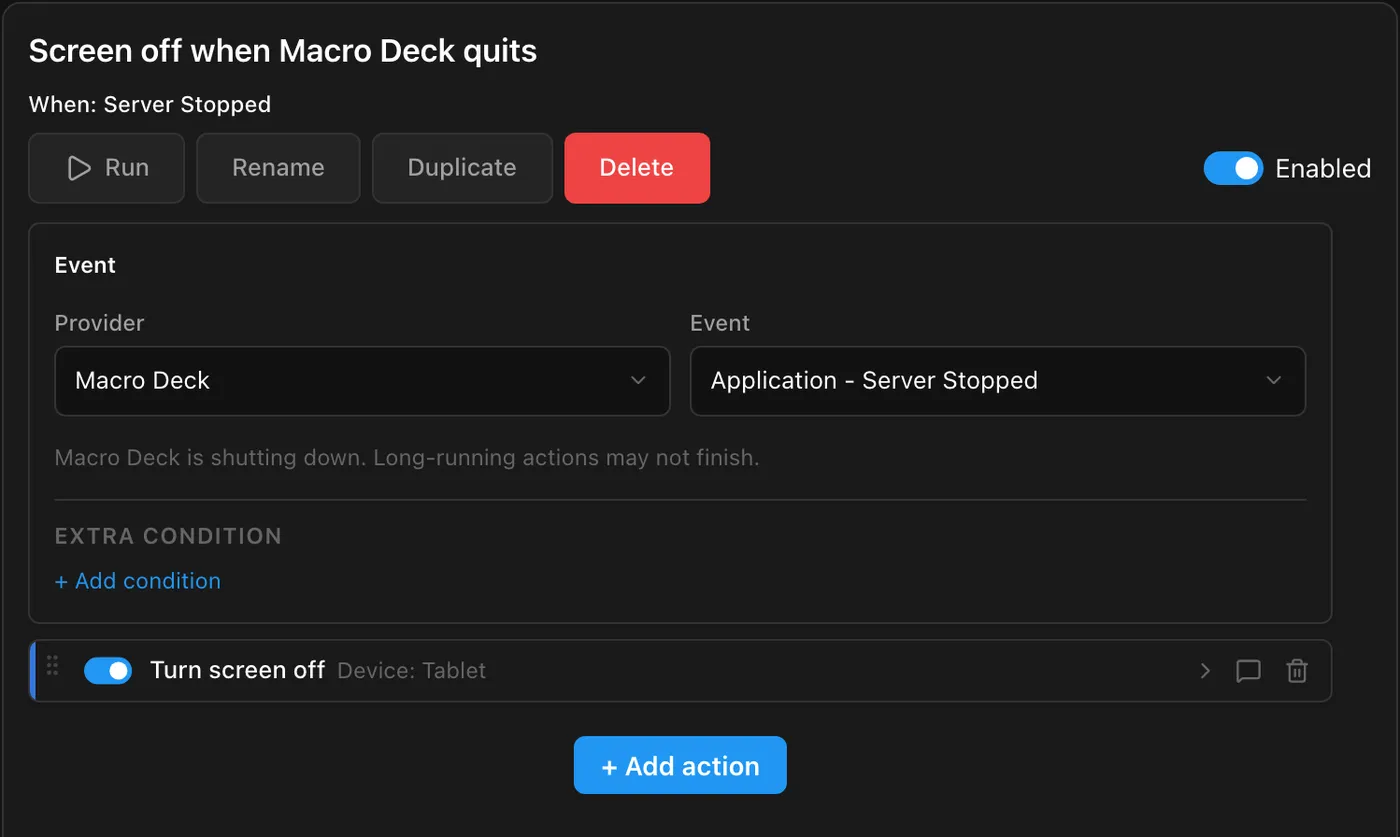 The automation Screen off when Macro Deck quits: the event Server Stopped runs Turn screen off on the tablet